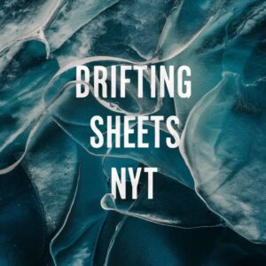 Drifting Sheets of Ice NYT