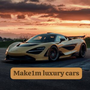 Make1m Luxury Cars